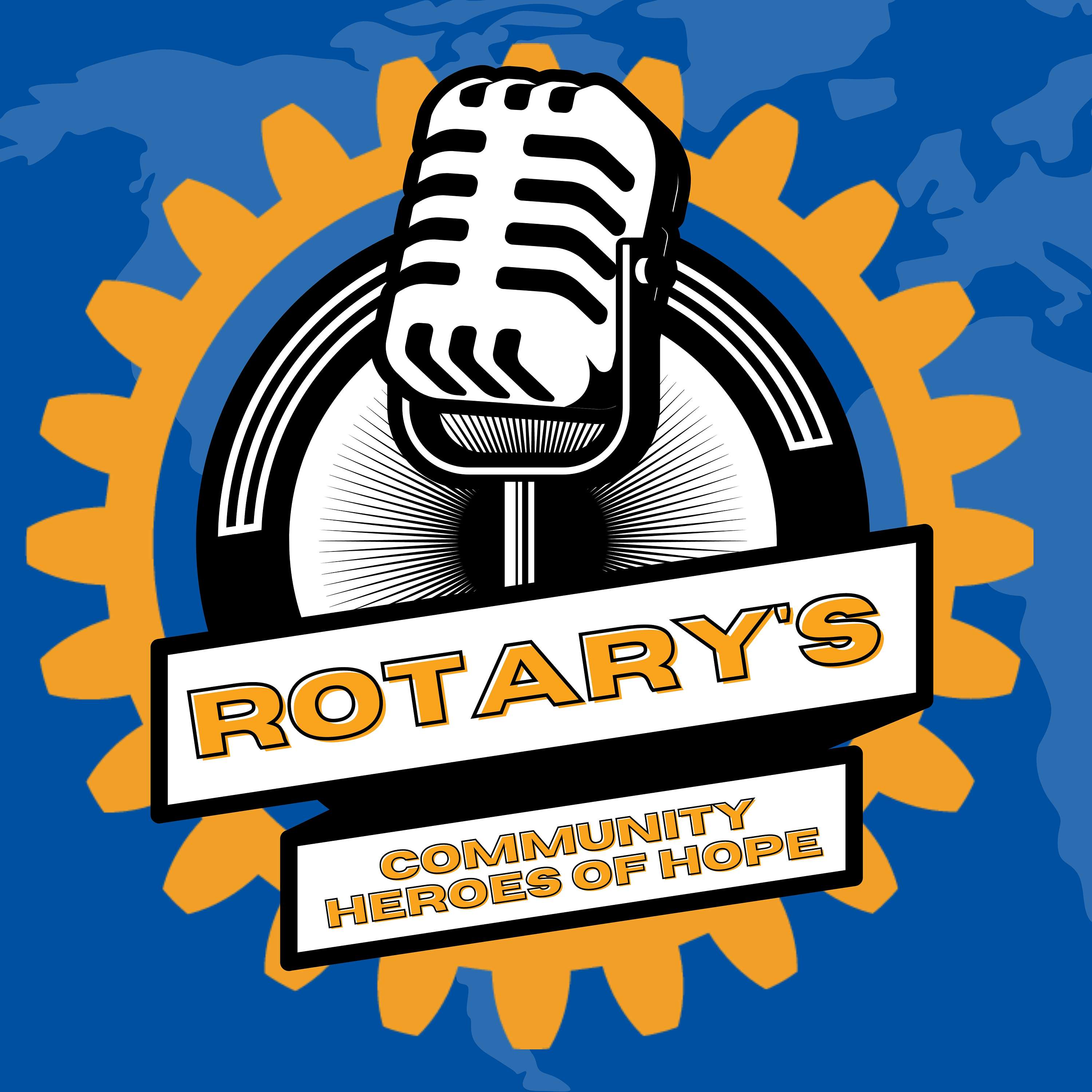 Rotary Community Heroes of Hope podcast cover art.